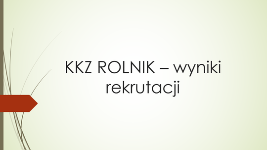 Wyniki rekrutacji - KKZ ROLNIK