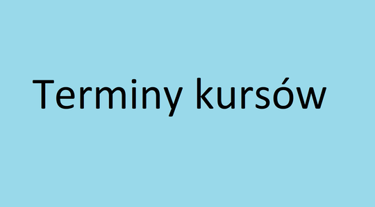 Terminy kursów